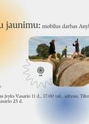 "On the Road with Youth: Mobile Work in Anykščiai District" Exhibition