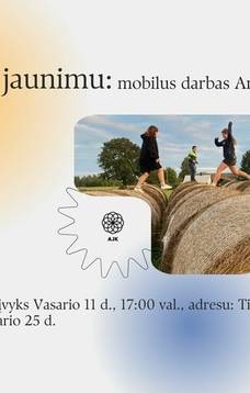 "On the Road with Youth: Mobile Work in Anykščiai District" Exhibition